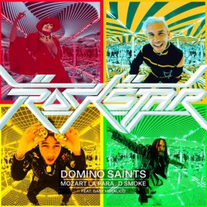 Domino Saints Ft. Mozart La Para, D Smoke Y Gaby Metálico – Rockstar